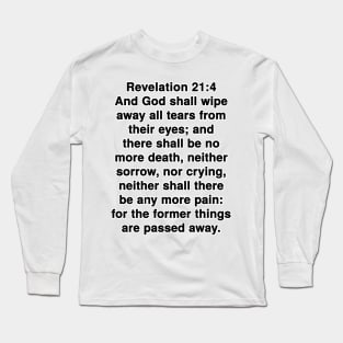 Revelation 21:4 King James Version Bible Verse Typography Long Sleeve T-Shirt